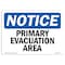 Signmission OSHA Notice, 5" Height, Primary Evacuation Area Sign, 7" X 5", Landscape OS-NS-D-57-L-17802 - alternate 1